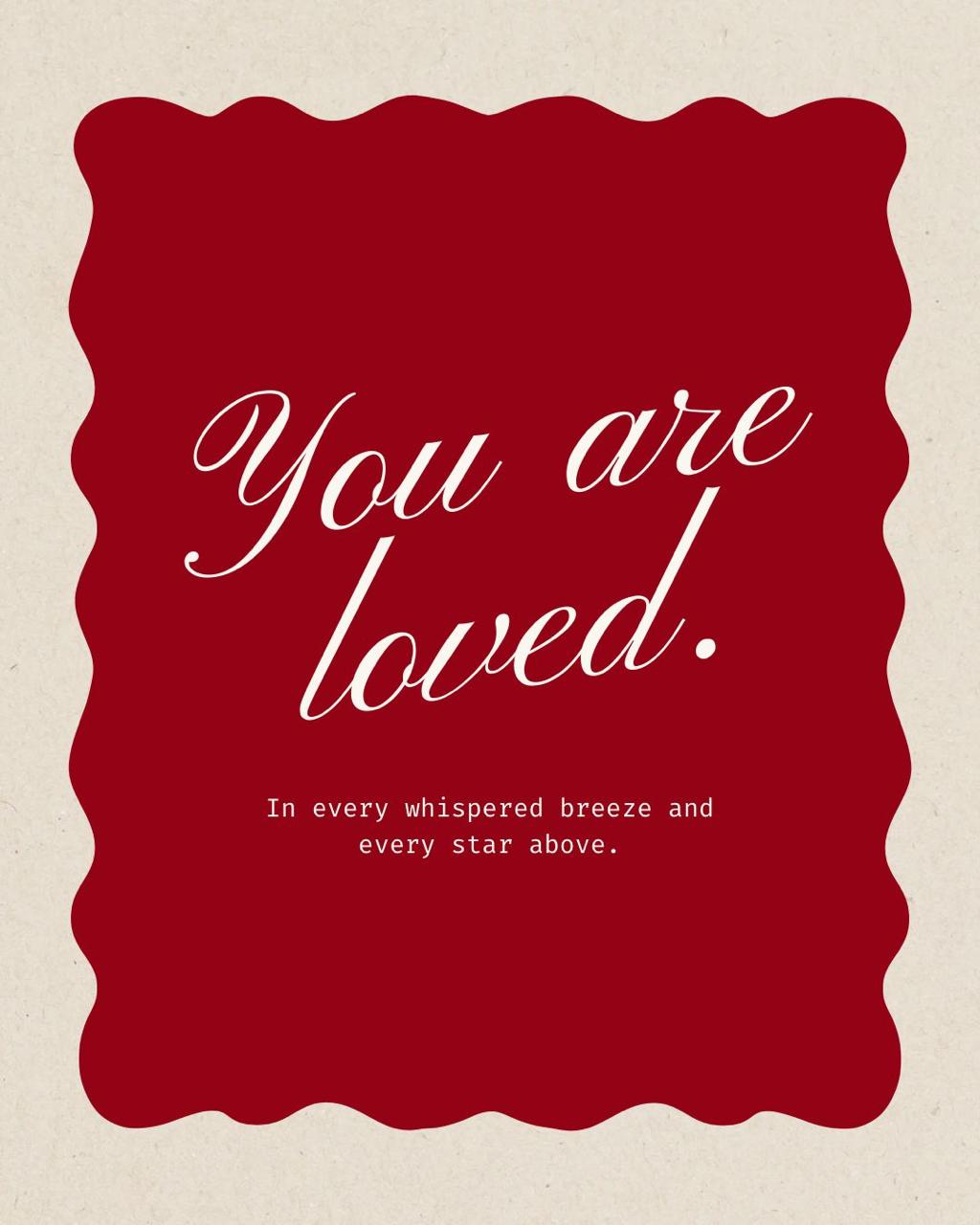You Are Loved